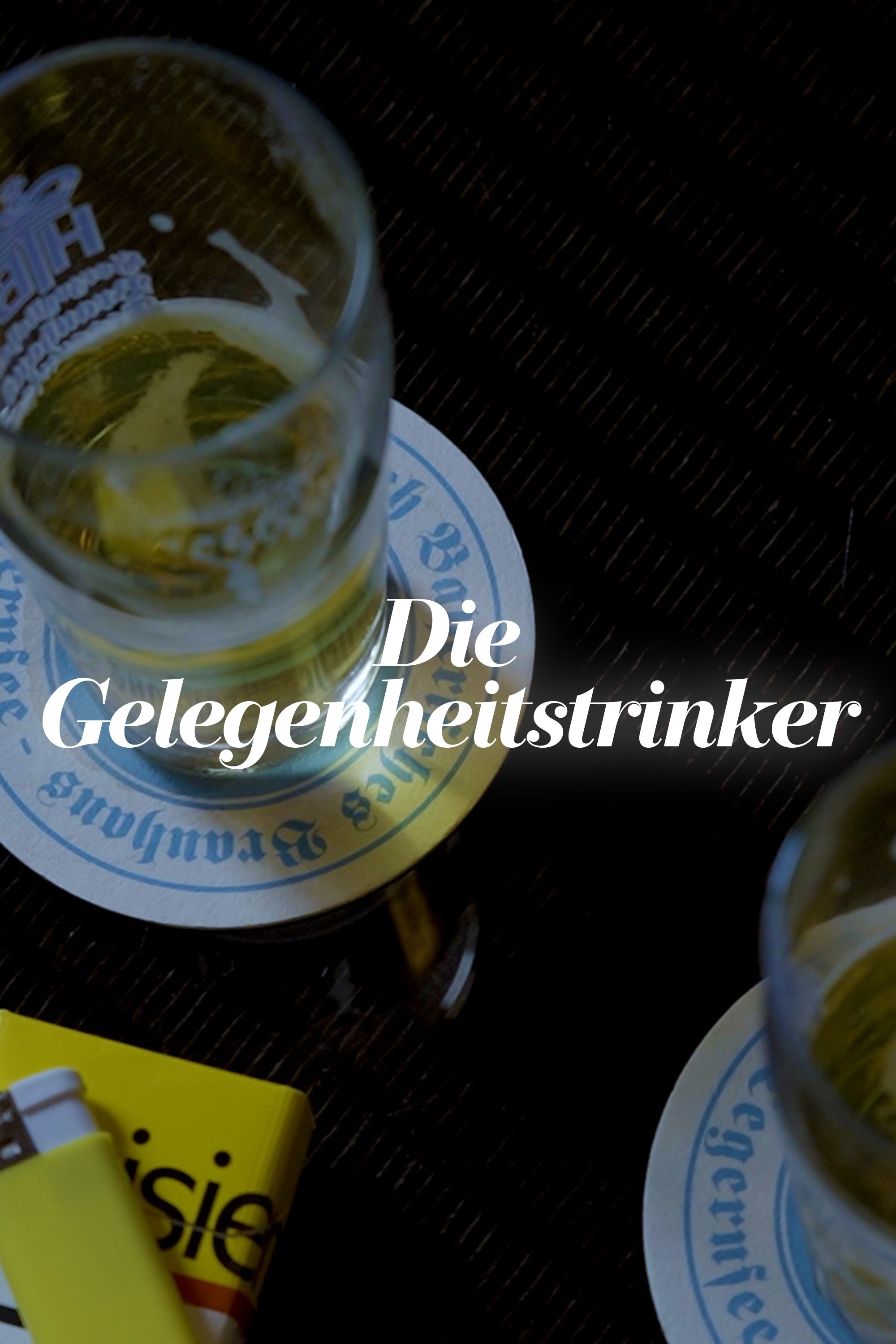 Poster de Die Gelegenheitstrinker