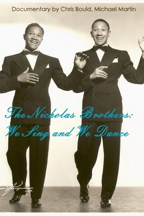 Poster de The Nicholas Brothers: We Sing and We Dance