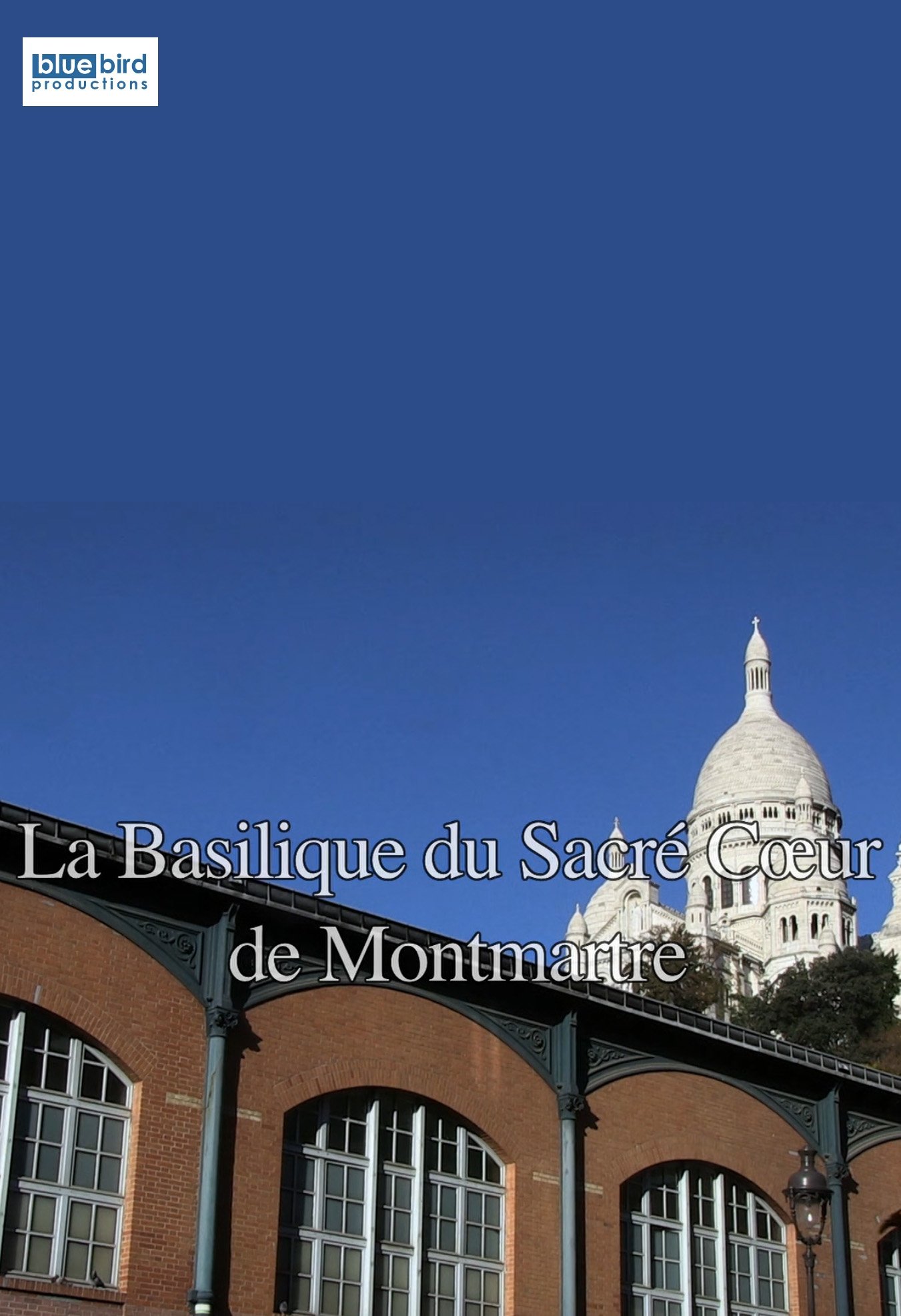 The Sacred Heart Basilica of Montmartre