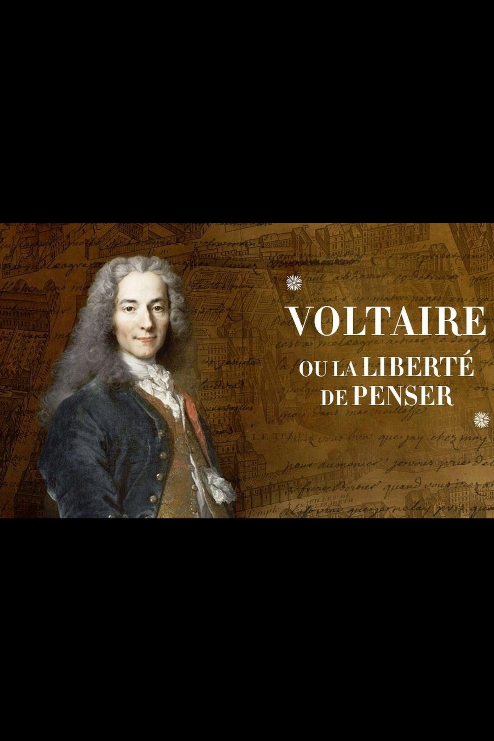 Poster de Voltaire ou la liberté de penser