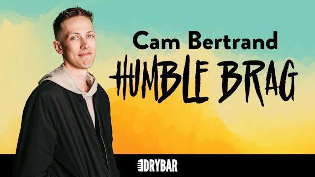 Cam Bertrand: Humble Brag
