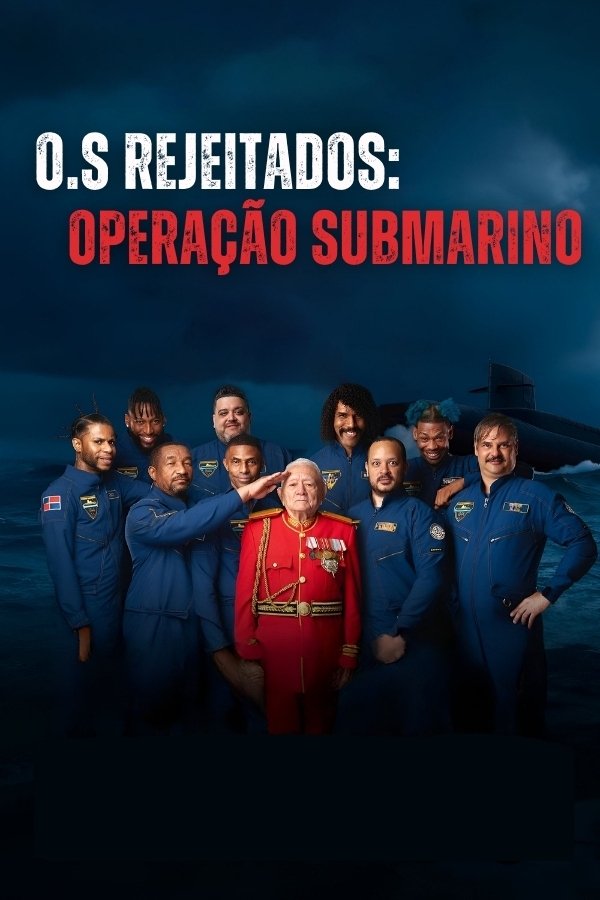 Poster de O.S Rejeitados: Operação Submarino