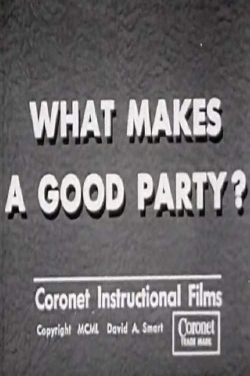 Poster de What Makes a Good Party?