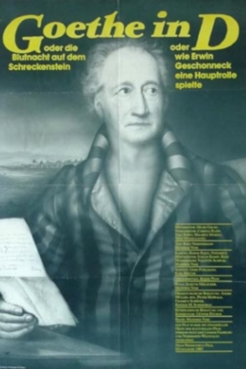 Poster de Goethe in D. oder Die Blutnacht auf dem Schreckenstein oder Wie Erwin Geschonneck eine Hauptrolle spielt