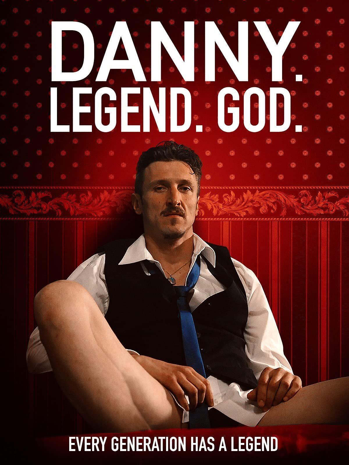 Poster de Danny. Legend. God.
