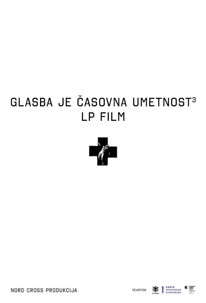 Poster de Glasba je časovna umetnost 3: LP film Laibach