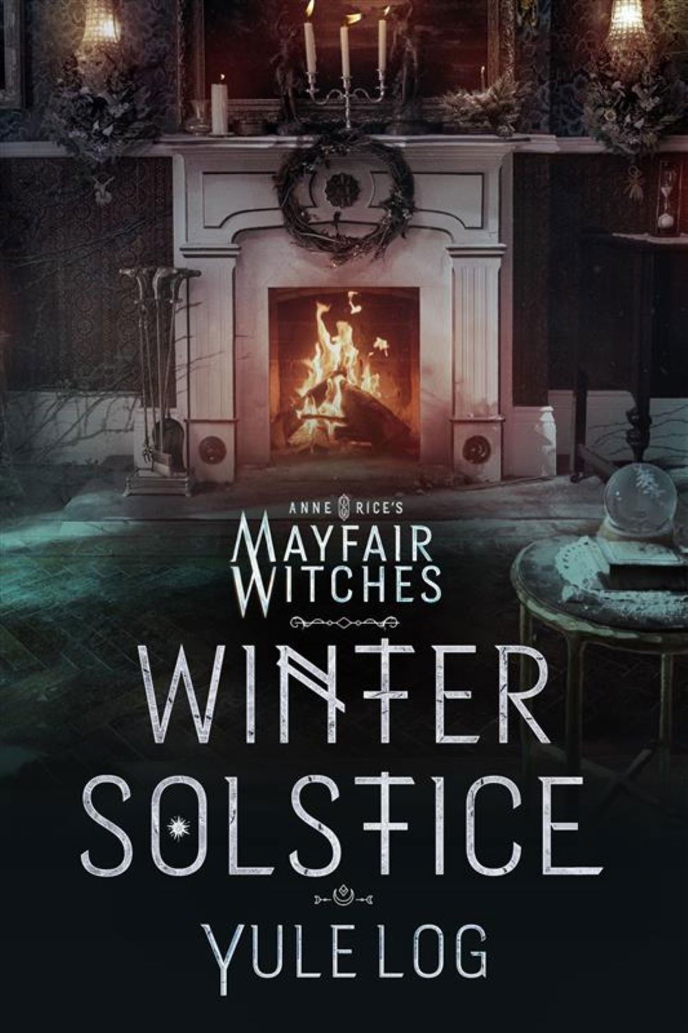 Poster de Anne Rice's Mayfair Witches Winter Solstice Yule Log