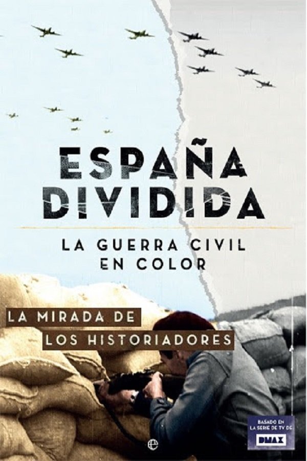 Poster de La guerra civil en color: La Mirada De Los Historiadores