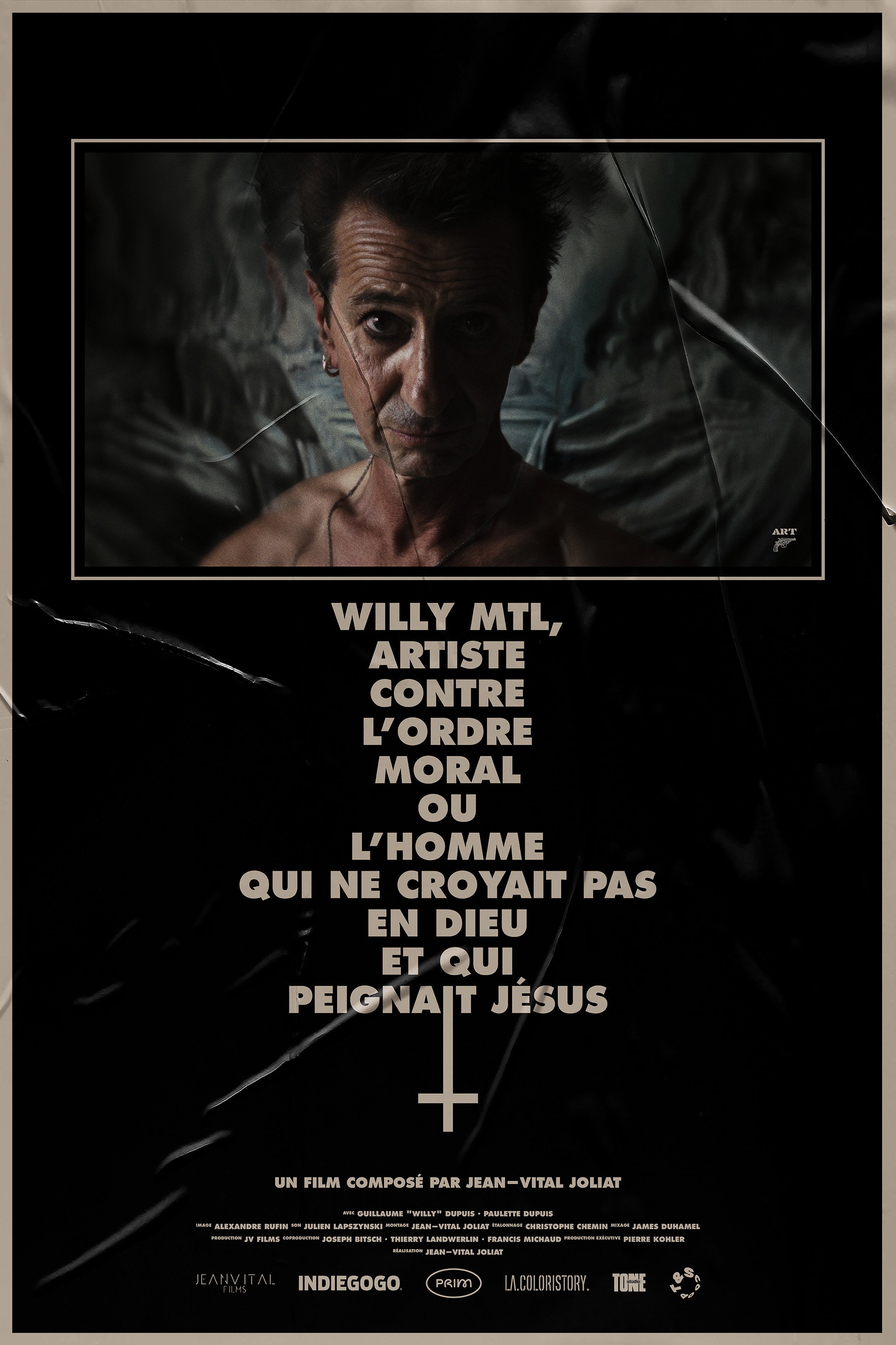 WILLY MTL, ARTISTE CONTRE L'ORDRE MORAL OU L'HOMME QUI NE CROYAIT PAS EN DIEU ET QUI PEIGNAIT JÉSUS