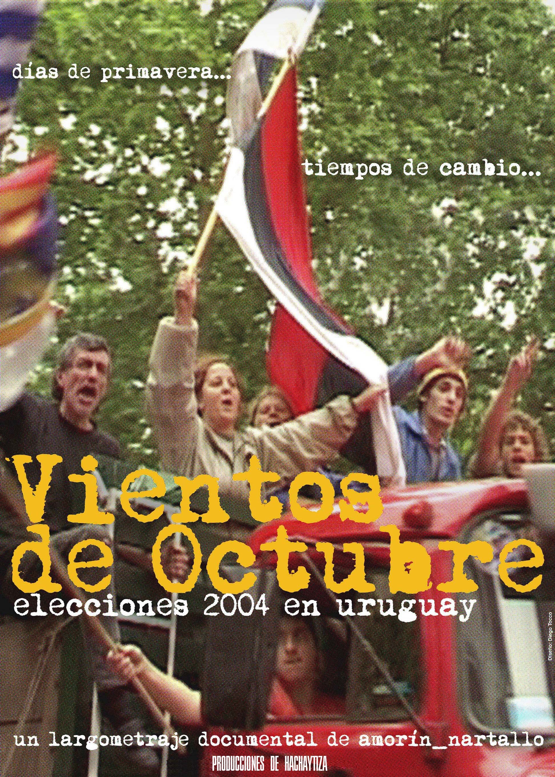 Poster de Vientos de Octubre. Elecciones 2004 en Uruguay