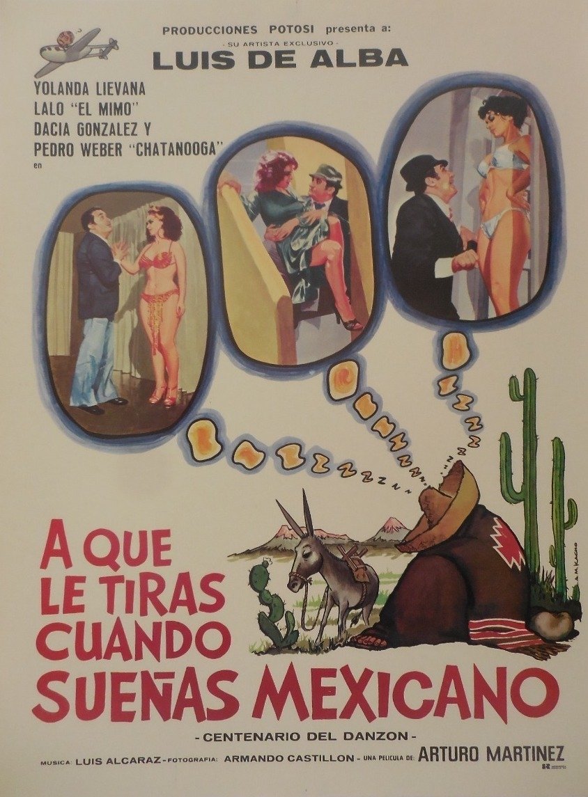 Poster de ¿A qué le tiras cuando sueñas... mexicano?