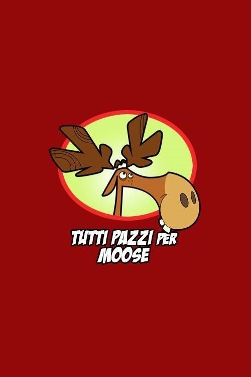 Poster de Tutti pazzi per Moose