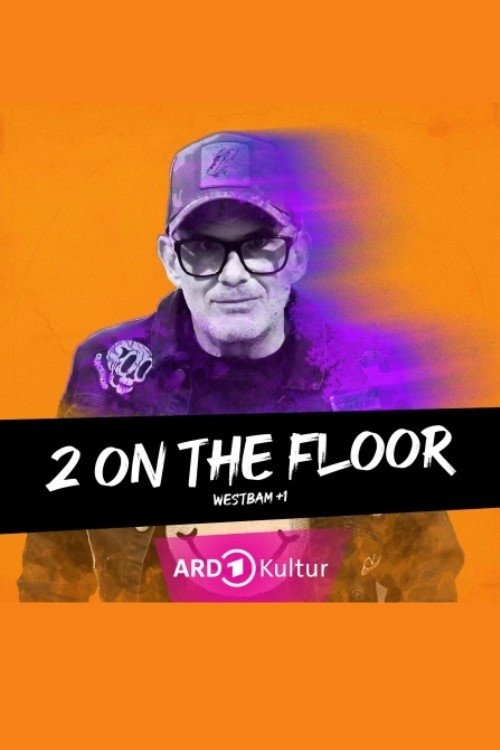 Poster de 2 on the Floor – Westbam+1