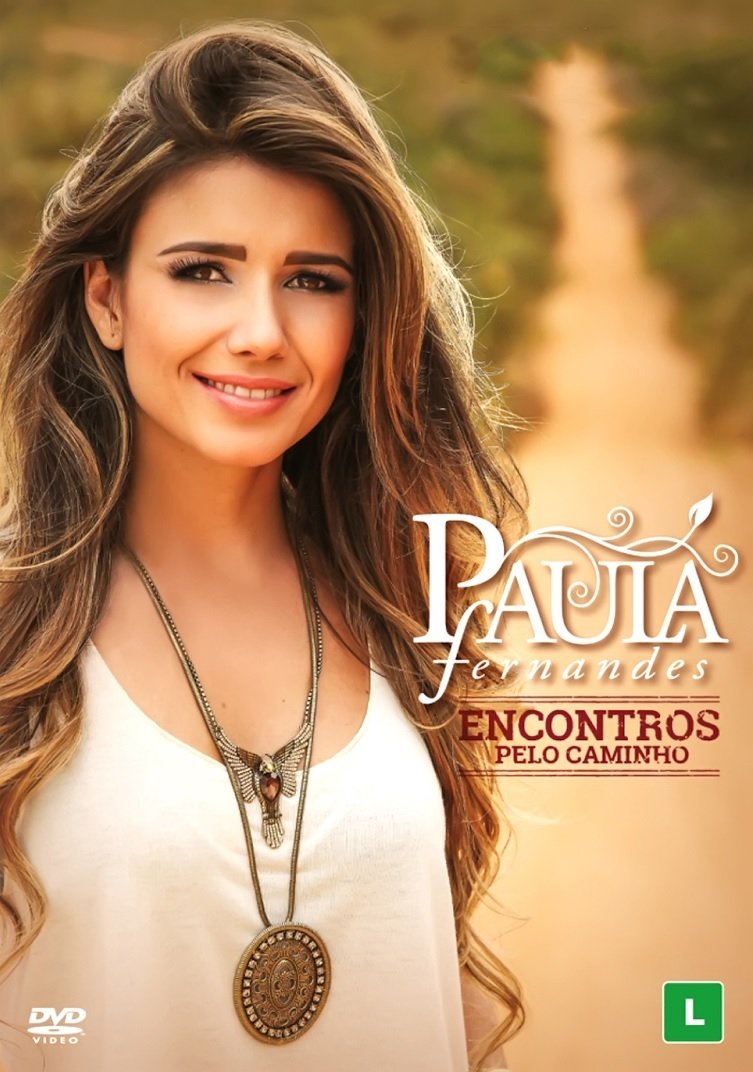 Poster de Paula Fernandes: Encontros Pelo Caminho