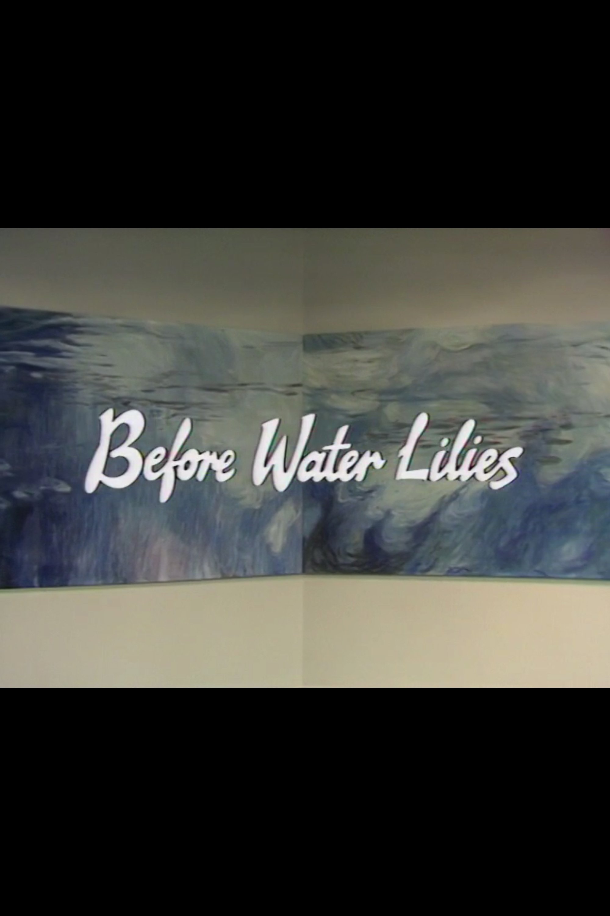 Affiche du film Before Water Lilies