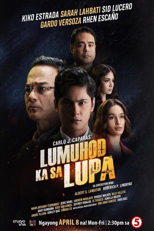 Poster de Lumuhod Ka Sa Lupa