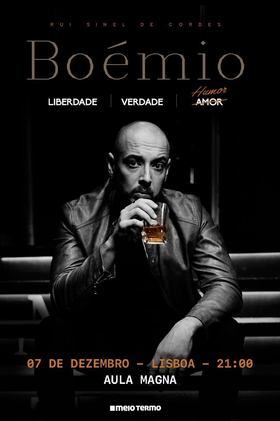 Poster de Rui Sinel de Cordes: Boémio - Aula Magna