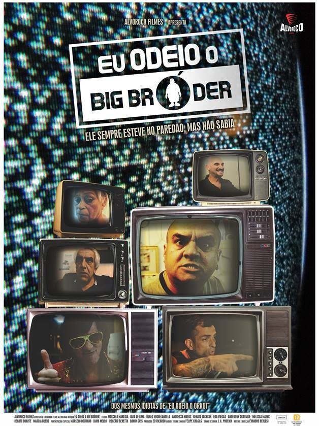 Poster de Eu Odeio Big Bróder