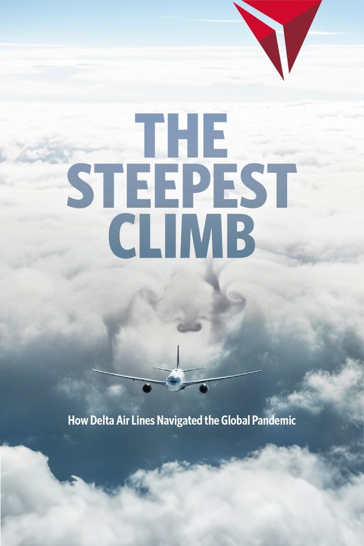 Poster de The Steepest Climb: How Delta Air Lines Navigated the Global Pandemic