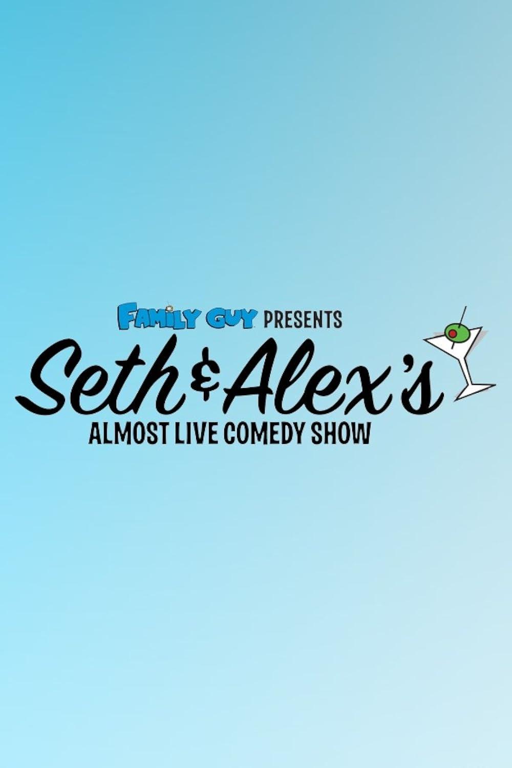 Poster de Family Guy Presents: Seth & Alex's Almost Live Comedy Show