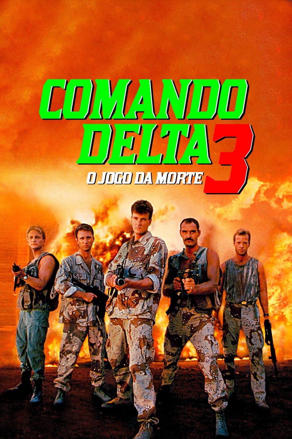 Poster de Comando Delta 3: O Jogo da Morte