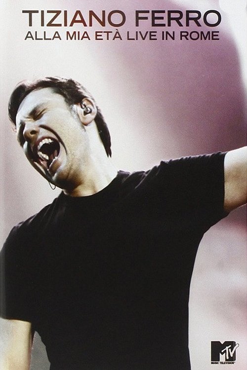 Poster de Tiziano Ferro - Alla mia età - Live in Rome