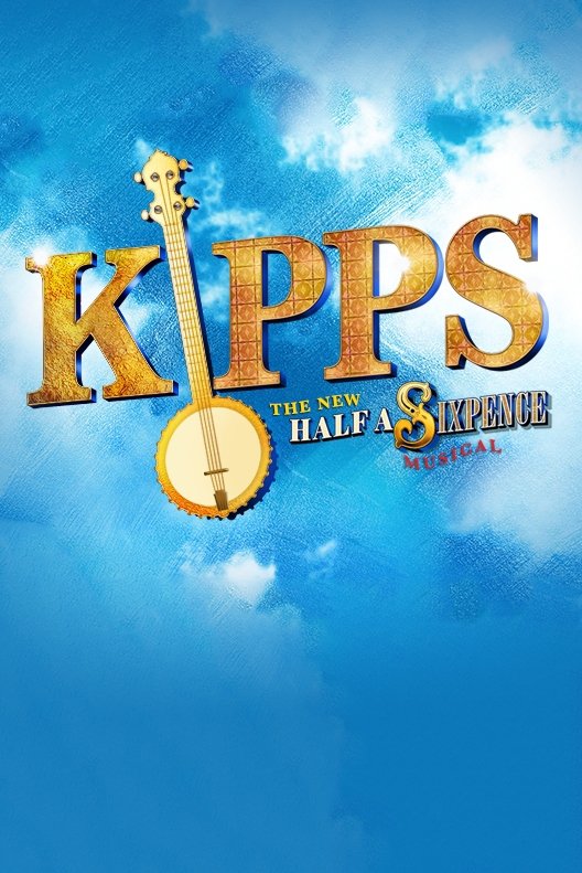 Poster de Kipps - The New Half a Sixpence Musical