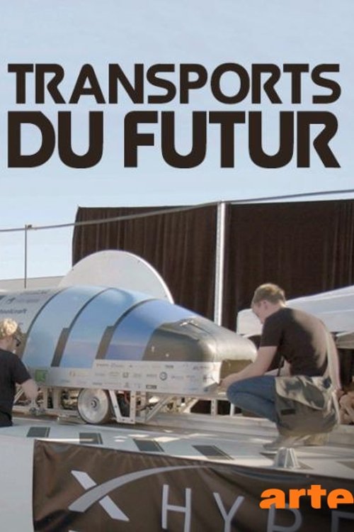 Poster de Transports du futur : A la conquête de la vitesse