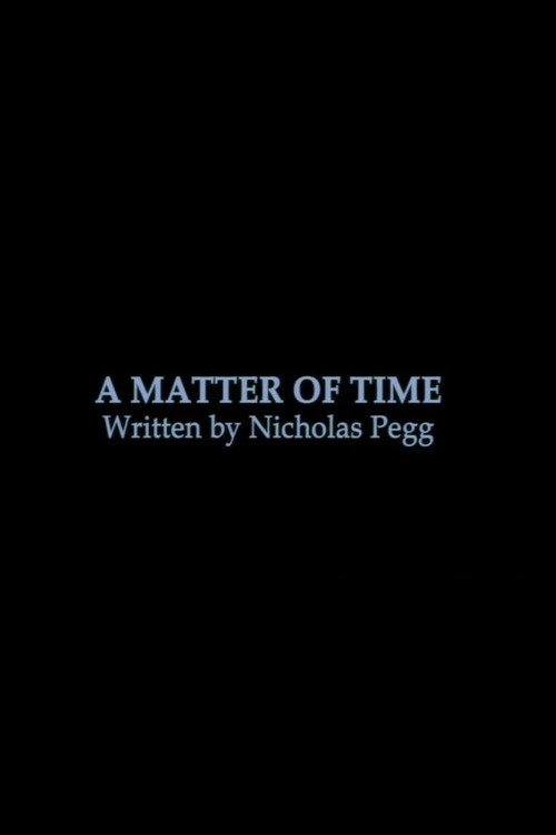 A Matter of Time