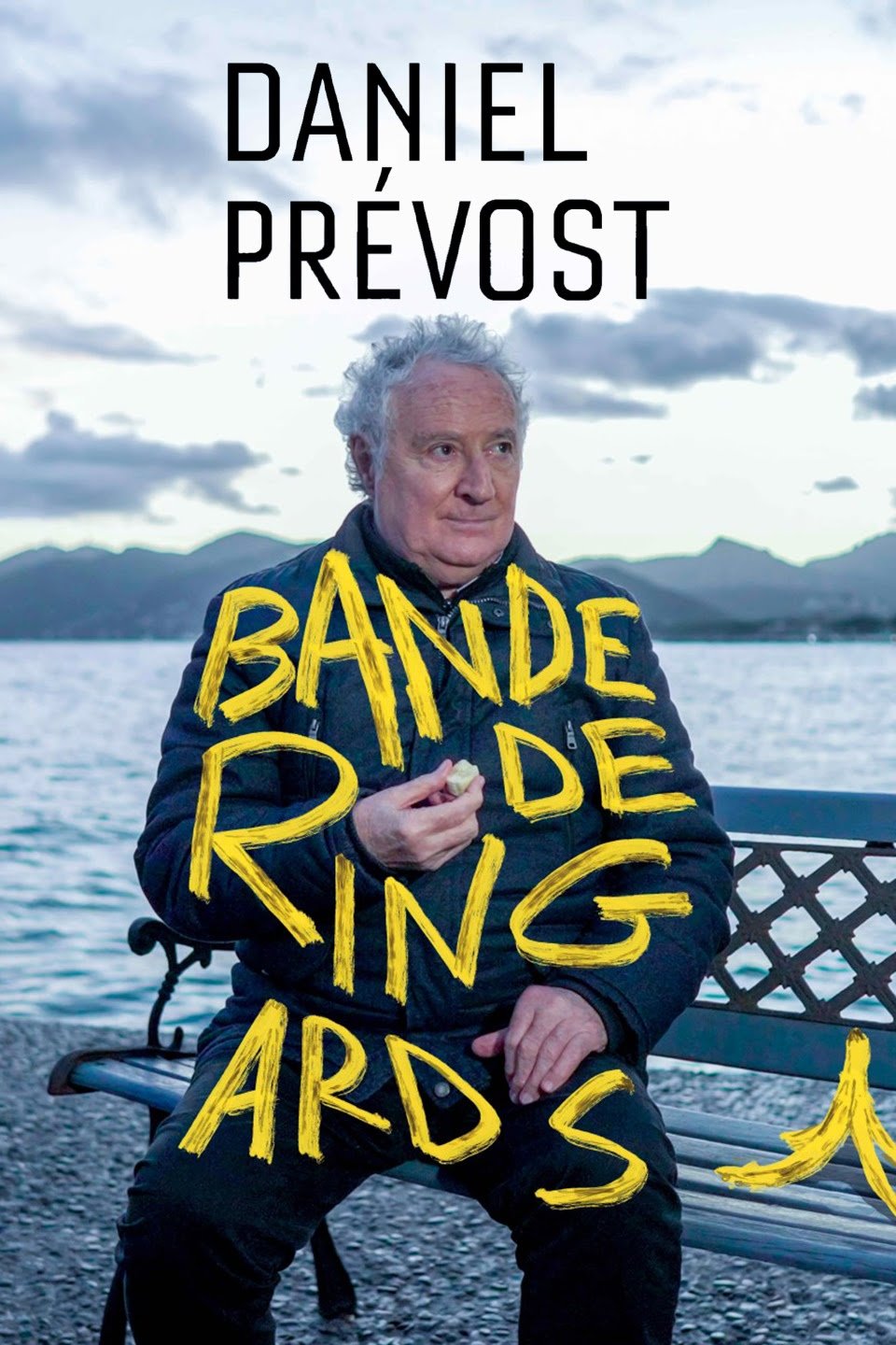 Poster de Daniel Prévost : bande de ringards !