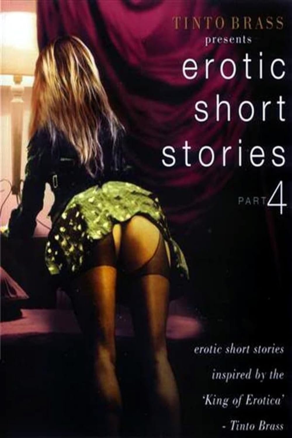 Poster de Tinto Brass Presents Erotic Short Stories: Part 4