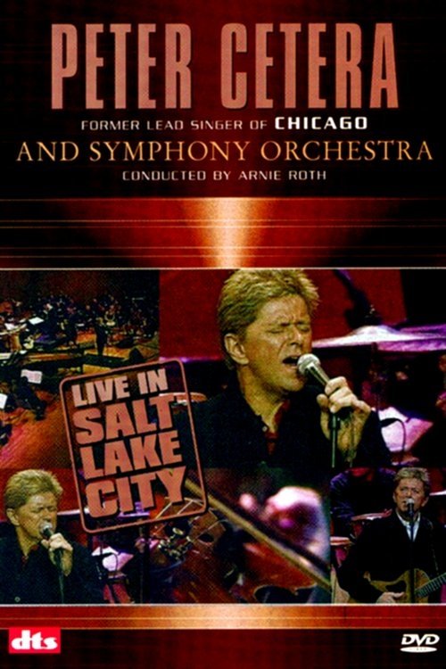 Affiche du film Peter Cetera | Live in Salt Lake City