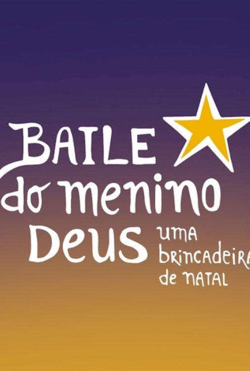 Poster de Baile do Menino Deus - O filme