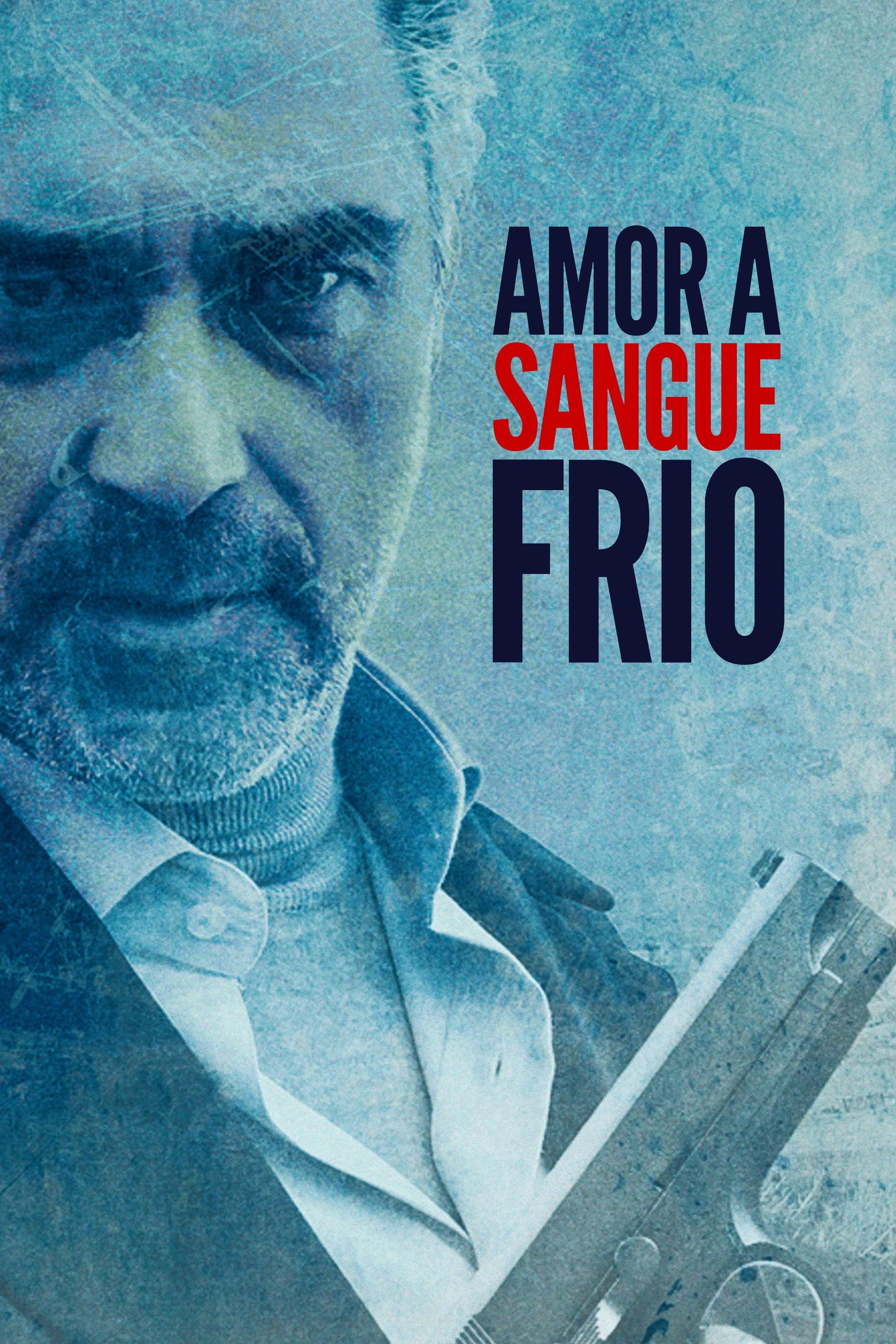 Poster de Amor a Sangue Frio