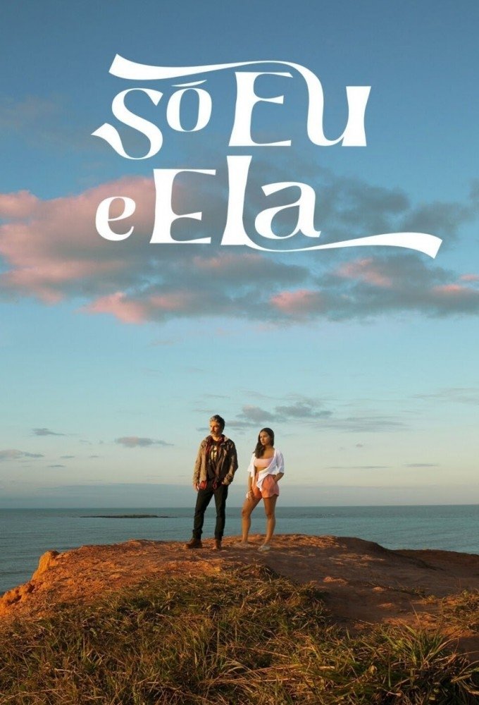 Poster de Só Eu e Ela