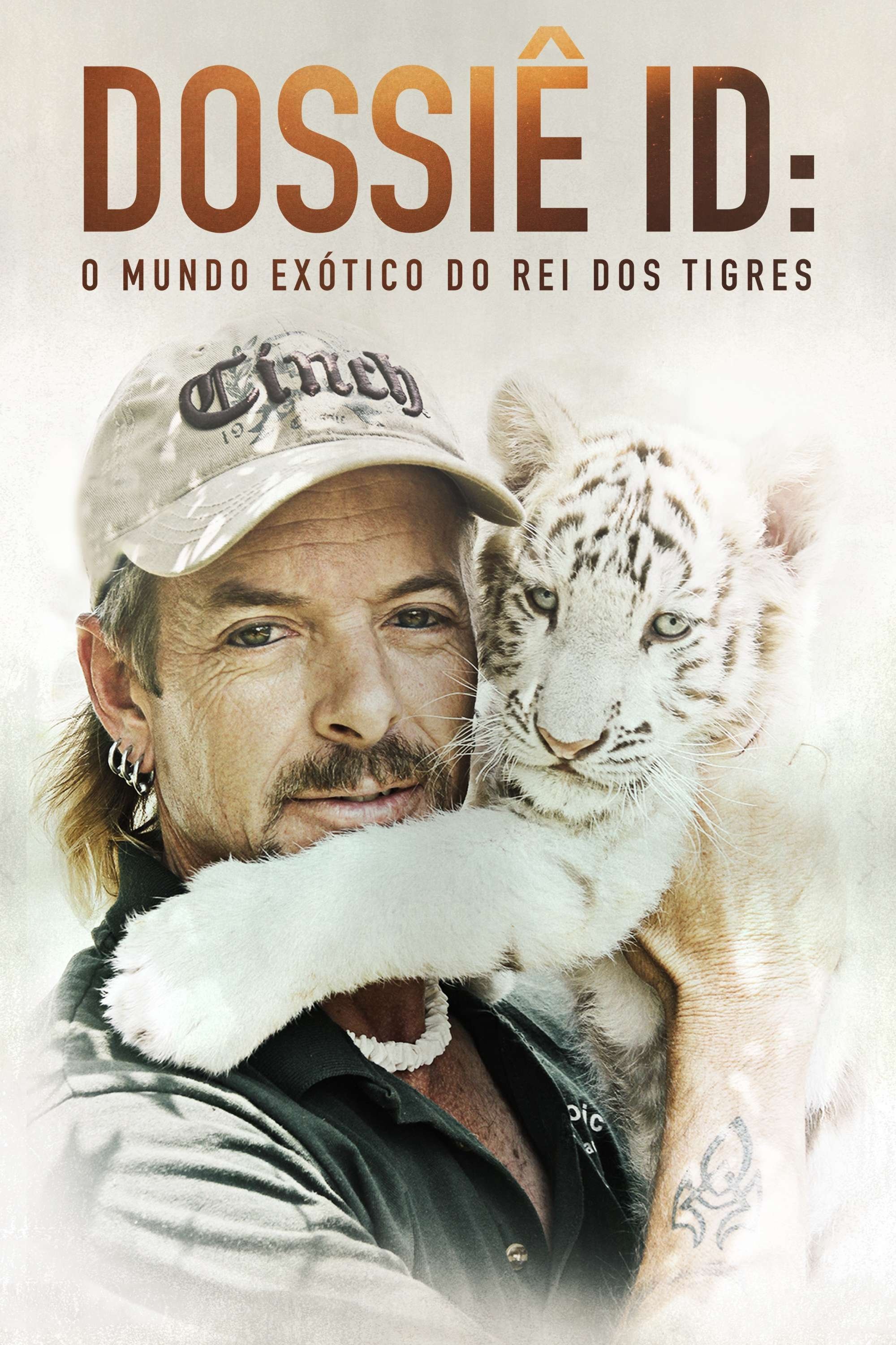 Poster de Dossiê ID ‑ O Mundo Exótico do Rei dos Tigres