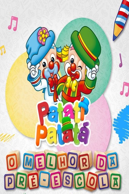 Poster de Patati-Patatá, O Melhor da Pré-Escola