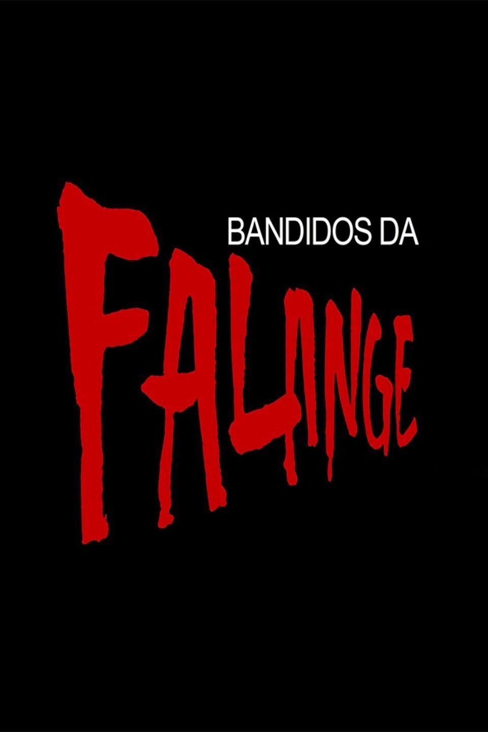 Poster de Bandidos da Falange