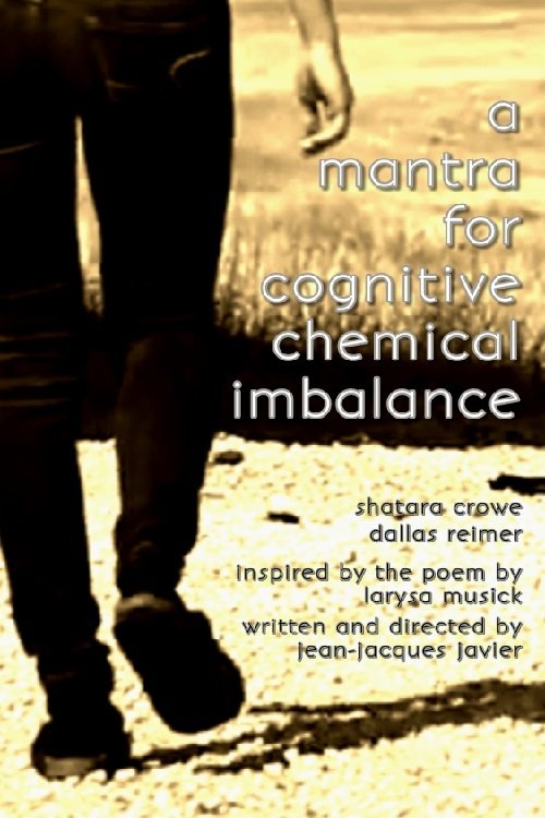 Poster de A Mantra for Cognitive Chemical Imbalance