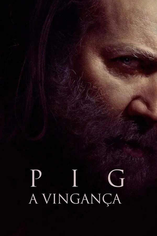 Poster de Pig: A Vingança