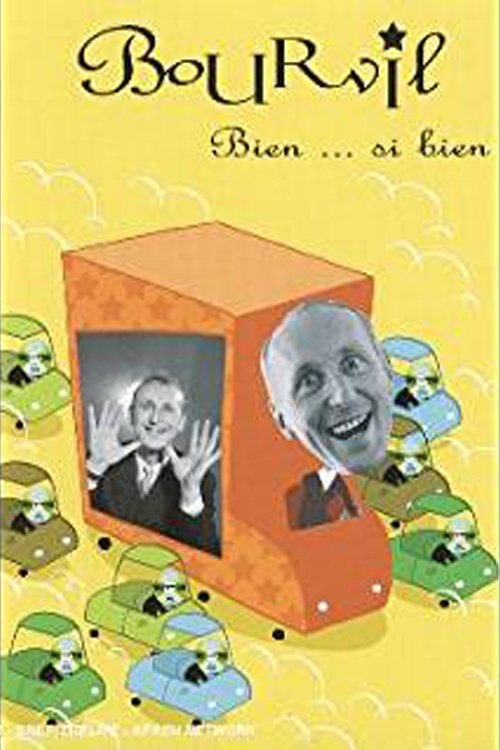 Poster de Bourvil : Bien... si bien
