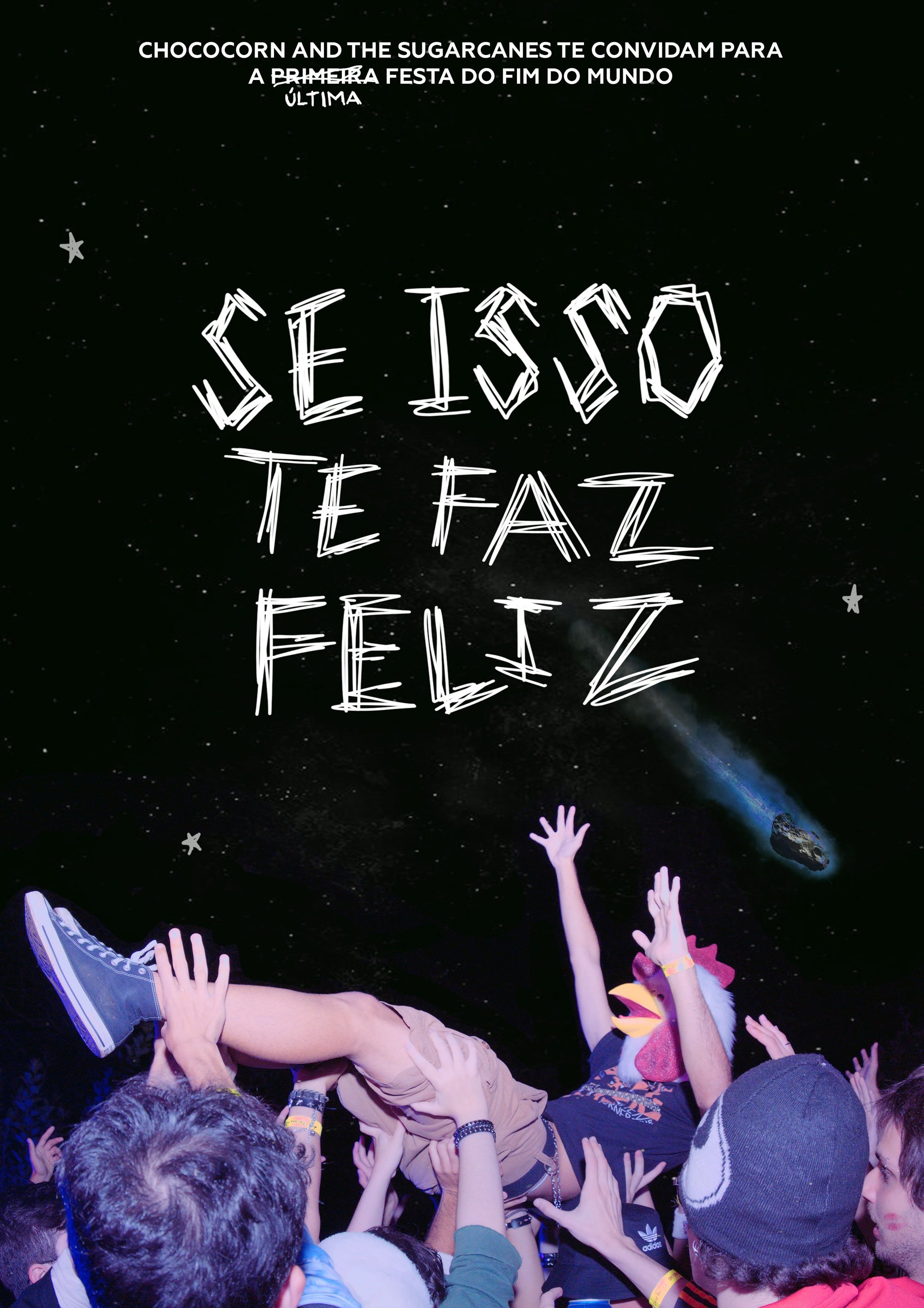 Poster de Se Isso Te Faz Feliz - Chococorn and the Sugarcanes