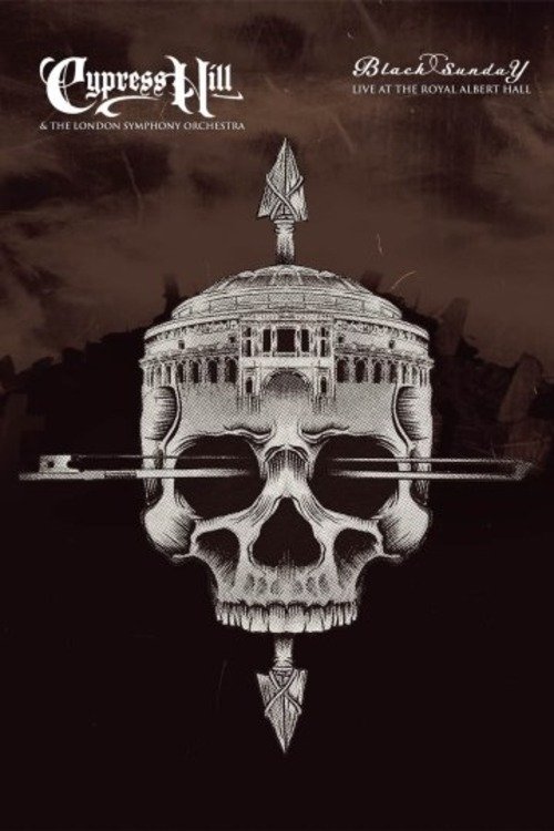 Poster de Cypress Hill & the London Symphony Orchestra – Black Sunday Live at the Royal Albert Hall