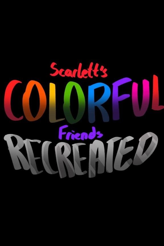 Poster de Scarlett's Colorful Friends
