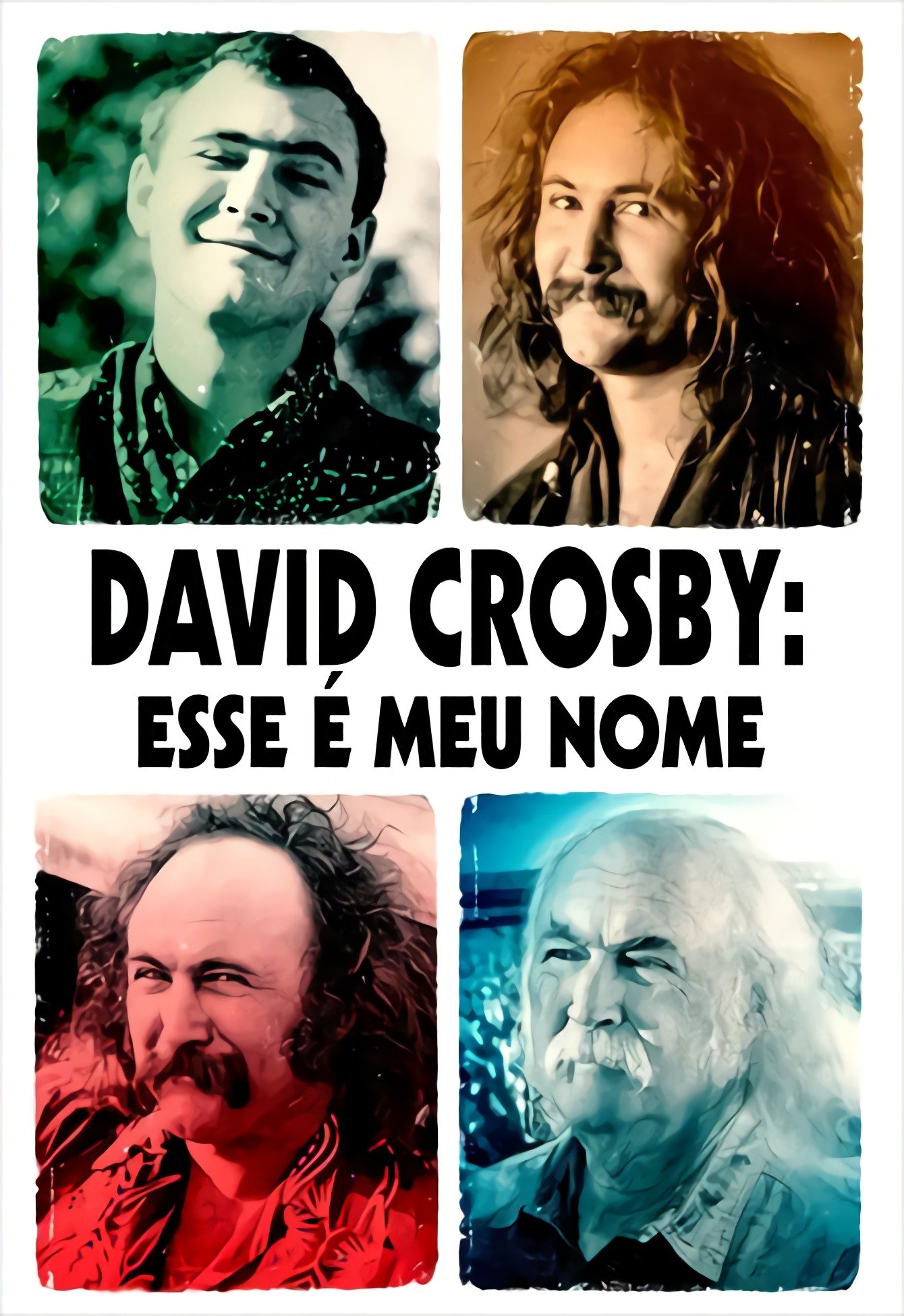 Poster de David Crosby: Esse é Meu Nome