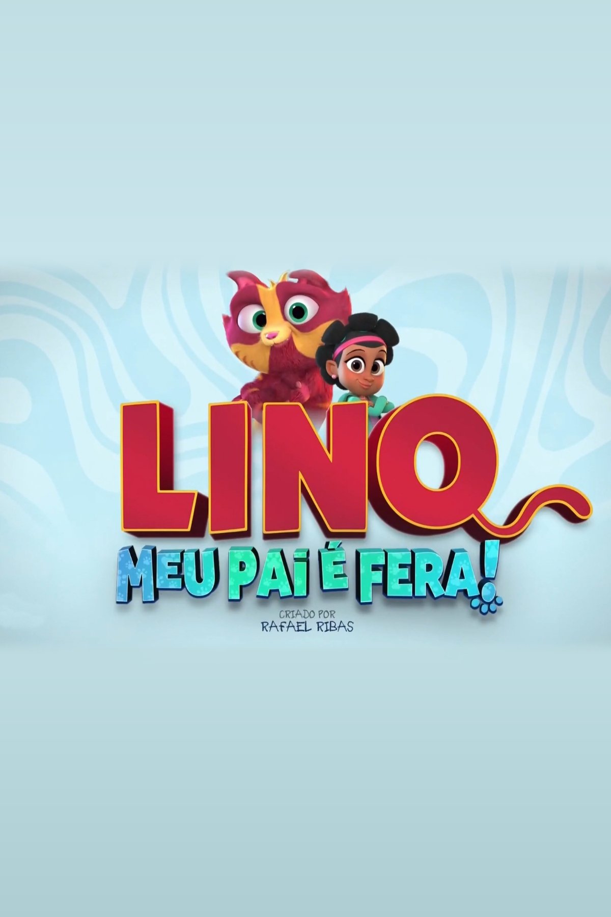 Poster de Lino - Meu Pai é Fera!