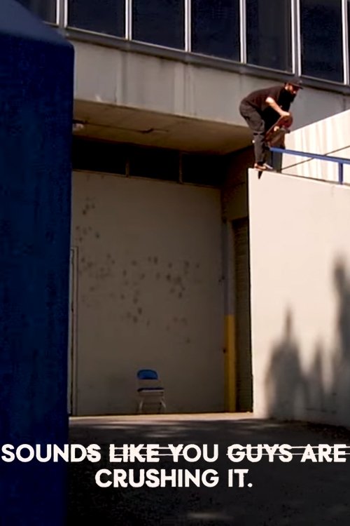 Poster de POLAR SKATE CO. - Sounds Like You Guys Are Crushing It