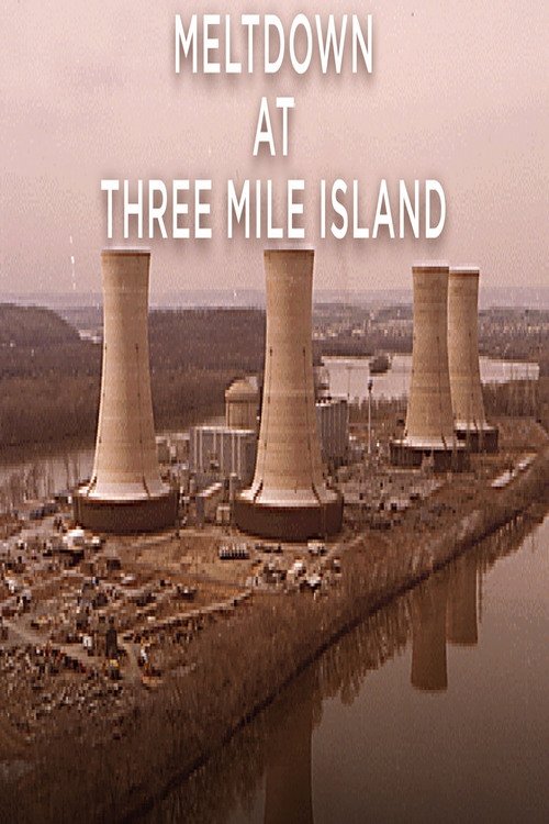 Poster de Meltdown at Three Mile Island