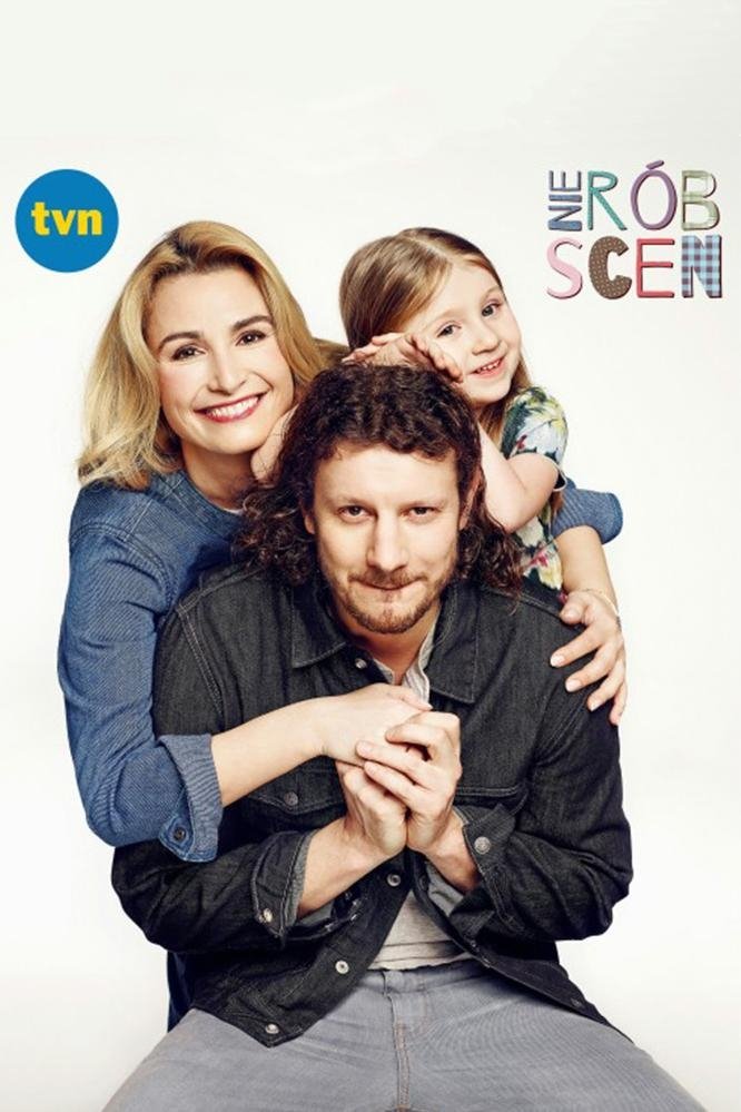 Poster de Nie rób scen