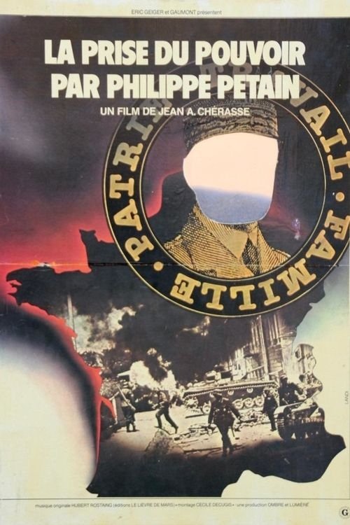 Poster de La prise du pouvoir par Philippe Pétain